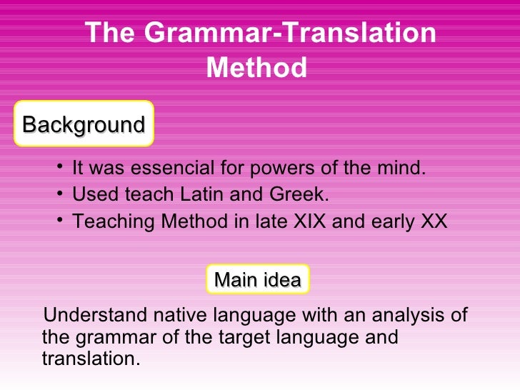 The GrammarTranslation Method and Multiple Approach