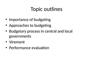 Topic 6-Budgeting and budgetary control in the public sector.pdf