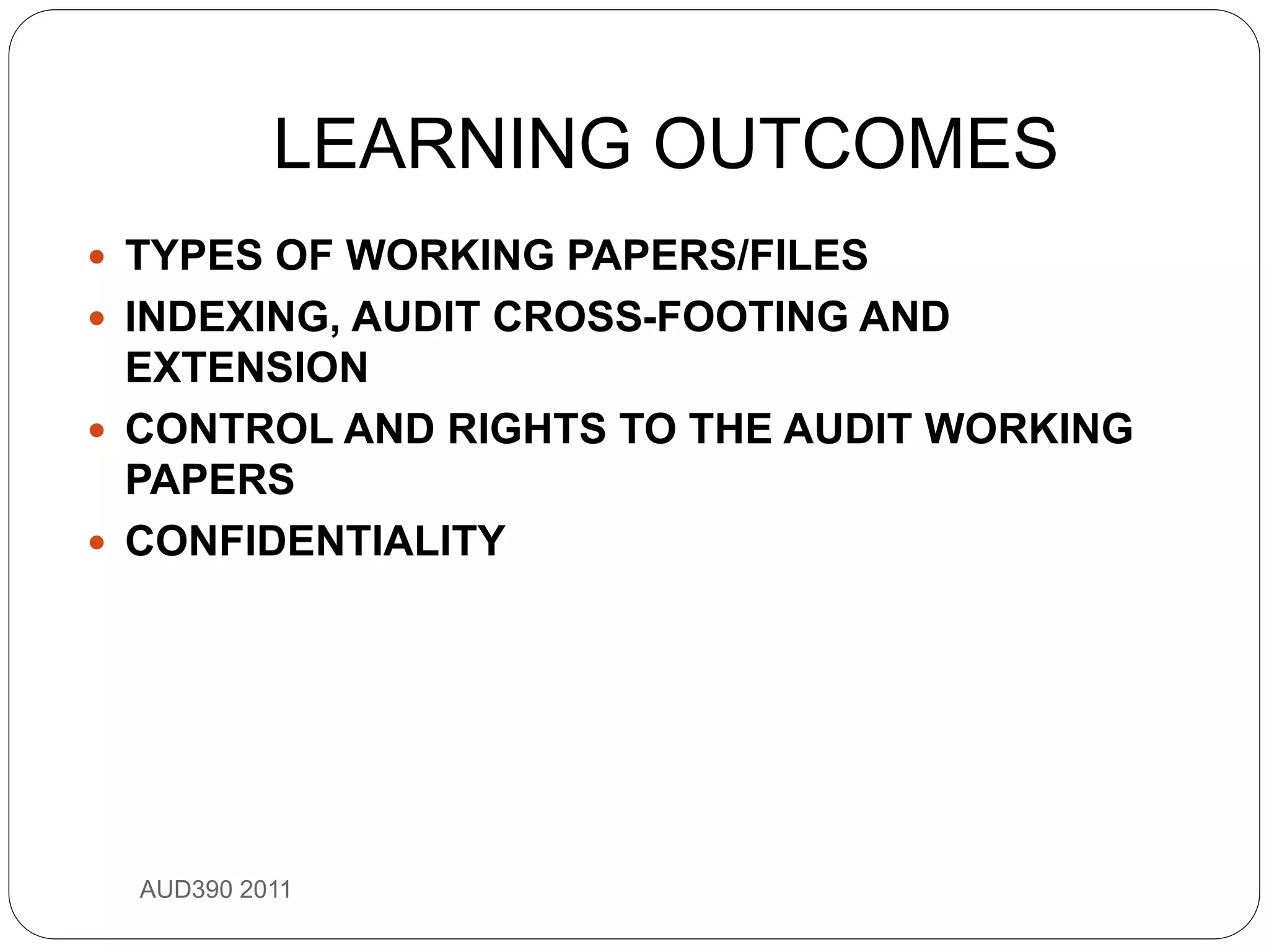 Topic 6 audit documentation | PPTX