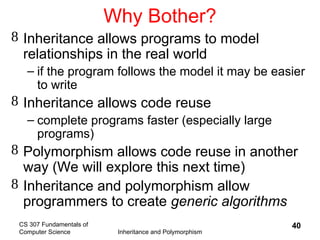 Inheritance and polymorphism are key features of object-oriented ...