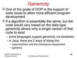 Inheritance and polymorphism are key features of object-oriented ...