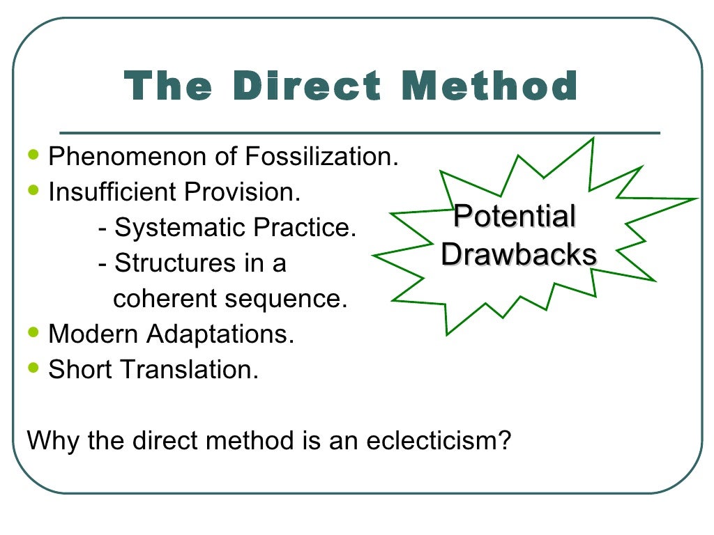 The Direct Method and Natural Approach
