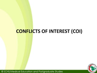 CONFLICTS OF INTEREST (COI)
 