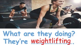 weightlifting
 