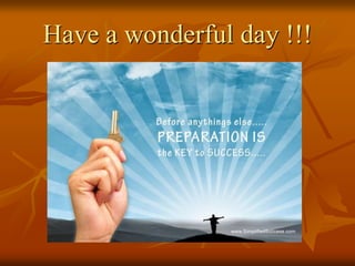 Have a wonderful day !!!
 