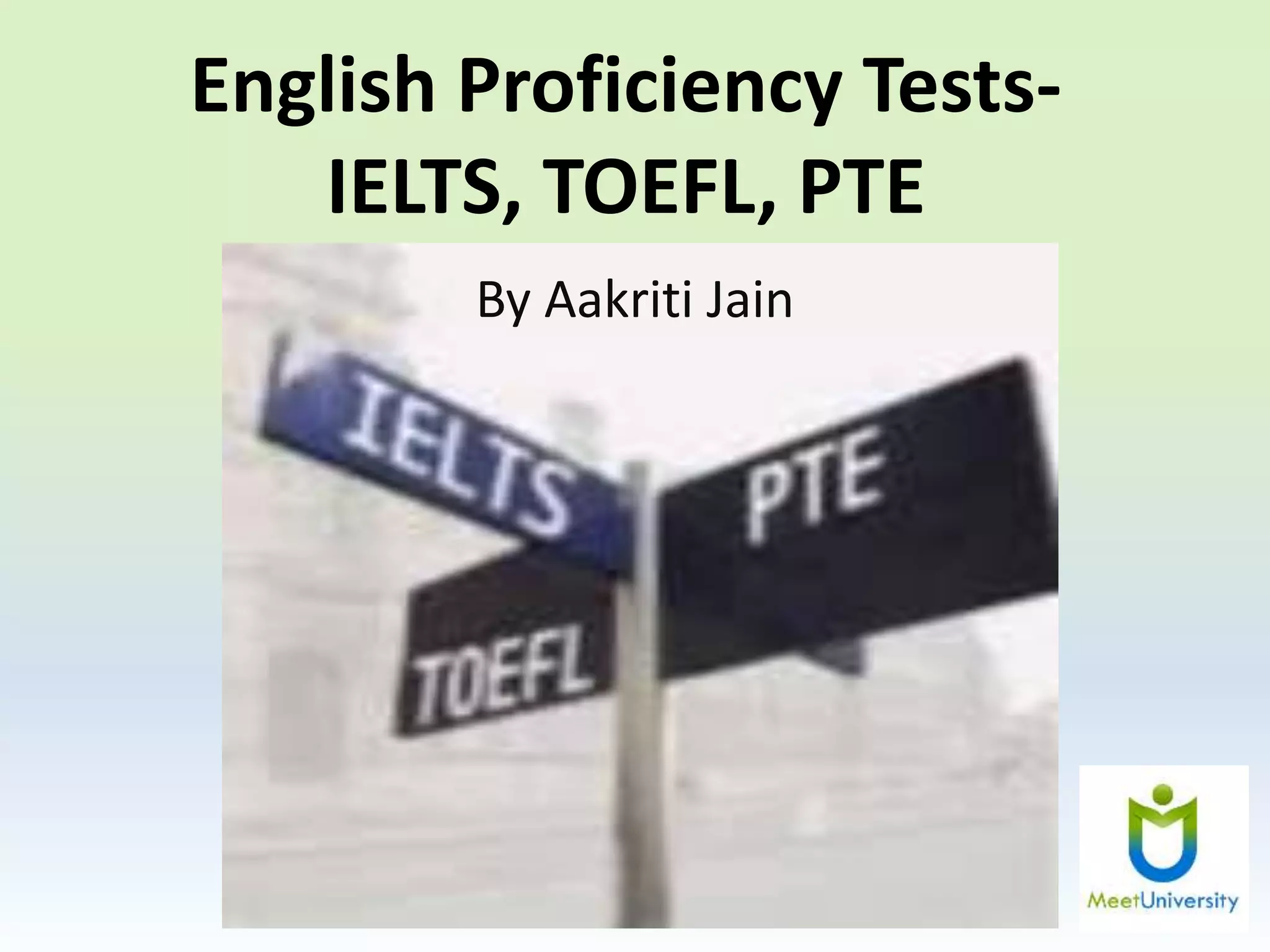 English Proficiency Test-IELTS,Toefl,PTE | PPTX