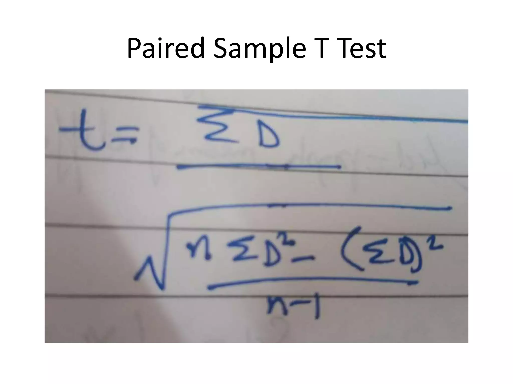 Paired Sample T Test
 