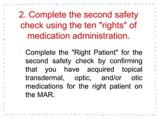 2nd Check Topical medications administration | PPTX