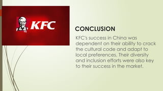 TOPICANALYSIS OF KFC CULTURAL AND DIVERSITY CHALLENGES IN CHINA.pptx