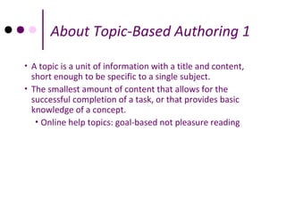 Topic-based Authoring and Reuse | PPT