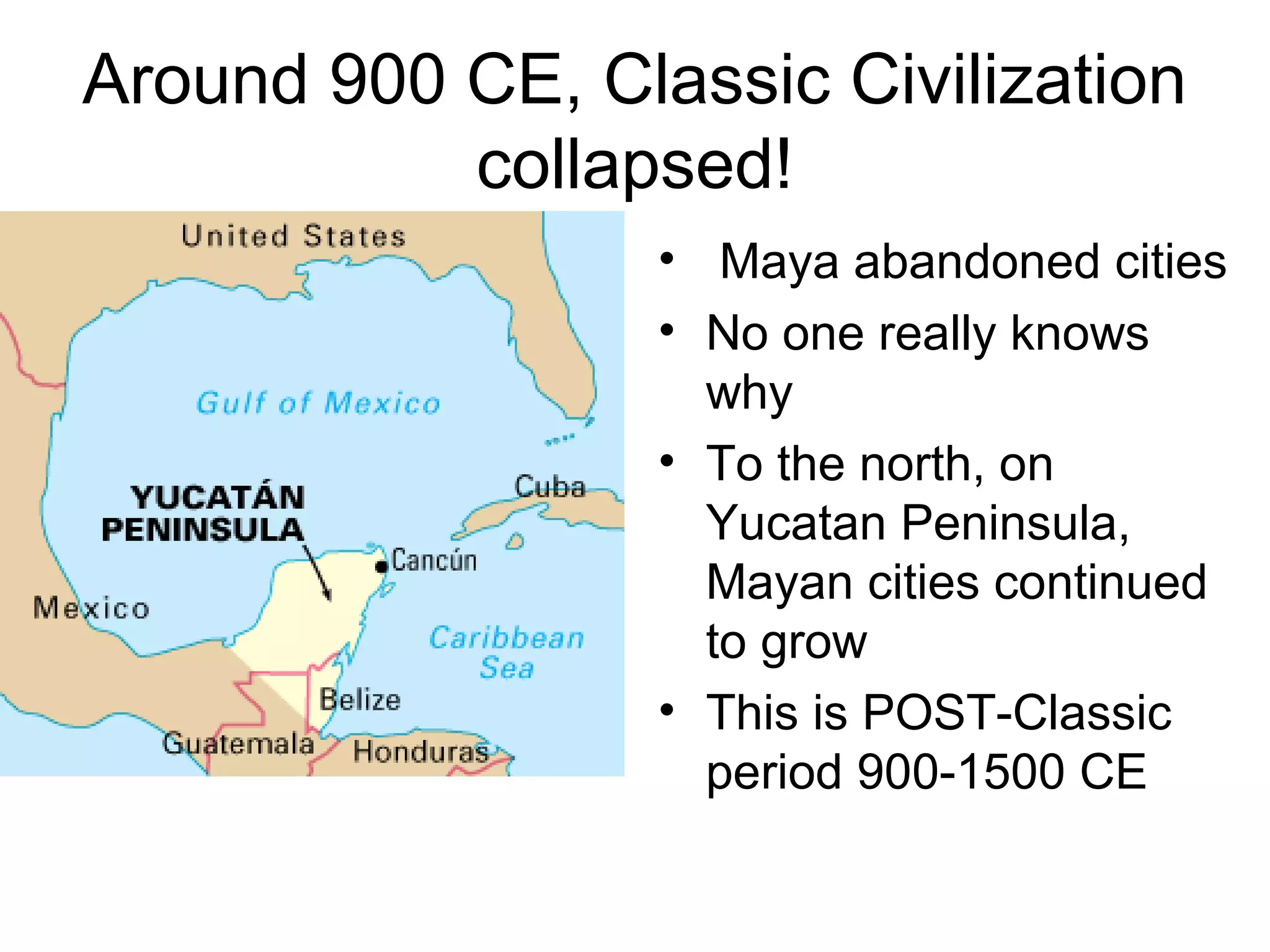 Topic chapter 23 history mayans intro PPT
