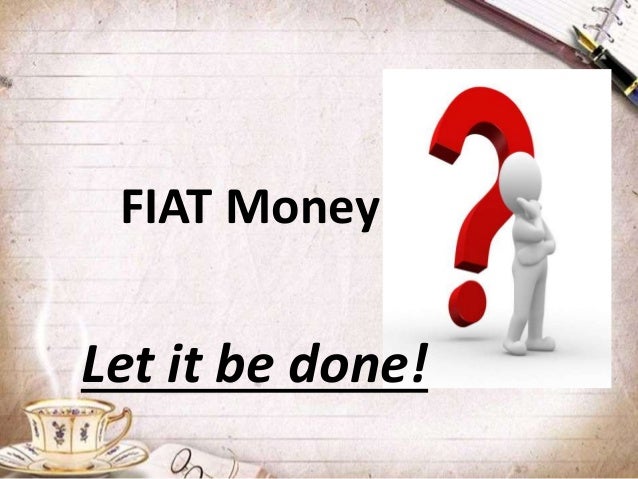Fiat money