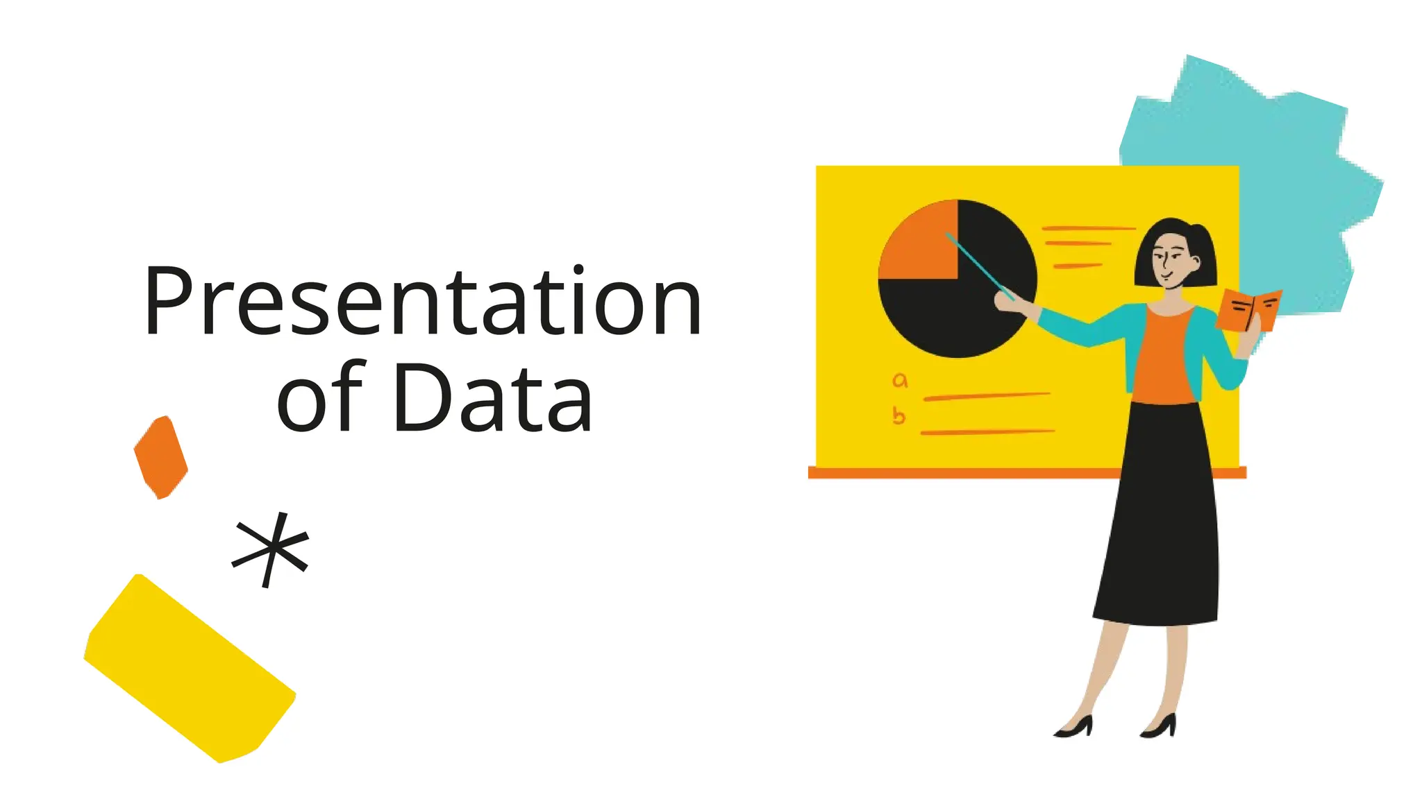 Presentation
of Data
 
