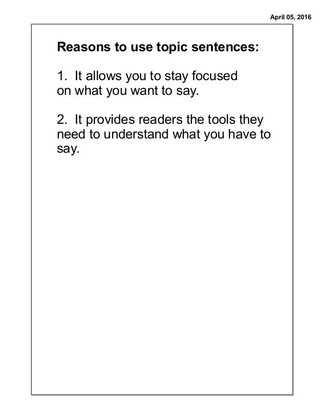 Topic sentences & body paragraphs