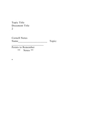 Topic TitleDocument Title2Cornell Notes Name________.docx