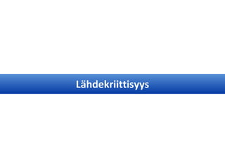 Lähdekriittisyys
 
