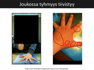 Joukossa tyhmyys tiivistyy
Erään luokan WhatsApp-ryhmässä jaettu video ja kuva ”knife gamesta”.
 