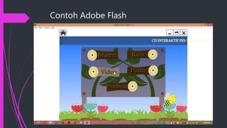 Contoh Adobe Flash
 