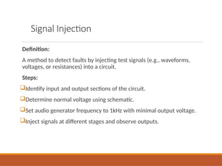 Signal Injection Diagnostic Techniques In Eletronic Equipment Repair | PPTX