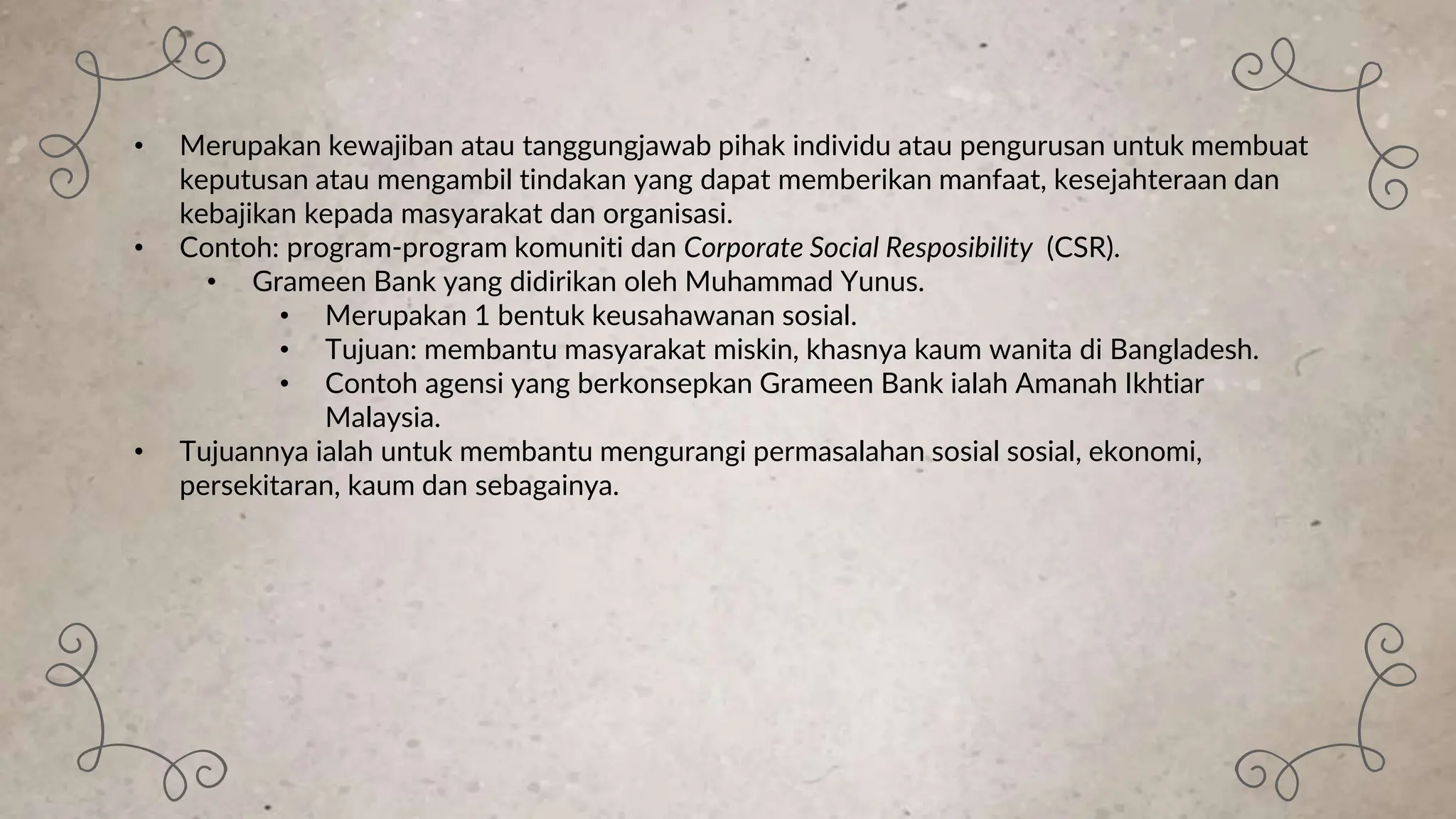 Topik 8 - PERANAN ETIKA DAN PERADABAN MENDOKONG TANGGUNGJAWAB SOSIAL DI ...