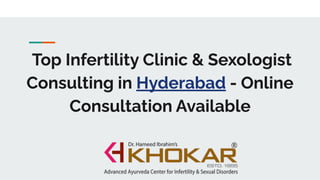 Top Infertility Clinic & Sexologist
Consulting in Hyderabad - Online
Consultation Available
 