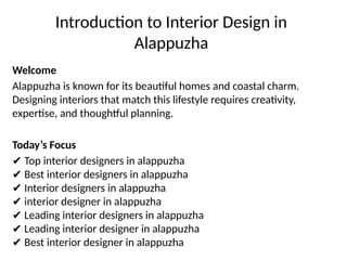 Introduction to Interior Design in Alappuzha | PPTX