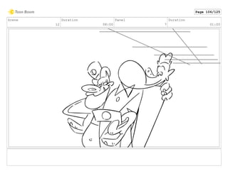 Scene
12
Duration
08:00
Panel
7
Duration
01:00
Page 106/125
 