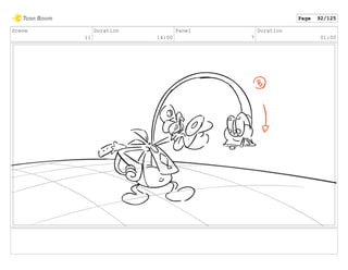 Scene
11
Duration
14:00
Panel
7
Duration
01:00
Page 92/125
 