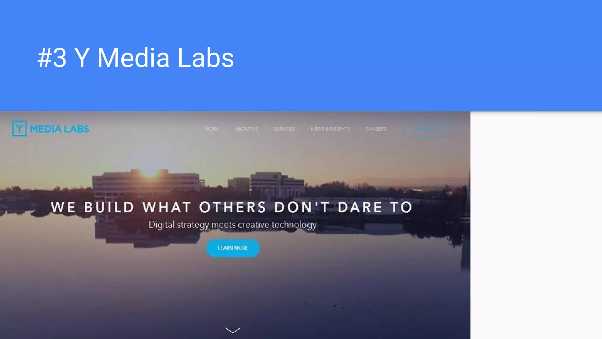 #3 Y Media Labs
 