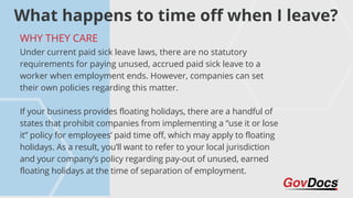 WHY THEY CARE
Under current paid sick leave laws, there are no statutory
requirements for paying unused, accrued paid sick...