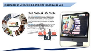 Importance of Life Skills & Soft Skills in Language Lab
 
