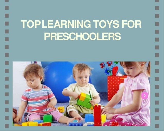 top learning toys for preschoolers