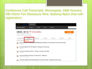 Conference Call Transcripts: Morningstar, D&B Hoovers,
ABI Inform Fair Disclosure Wire, Seeking Alpha (free with
registration)
 