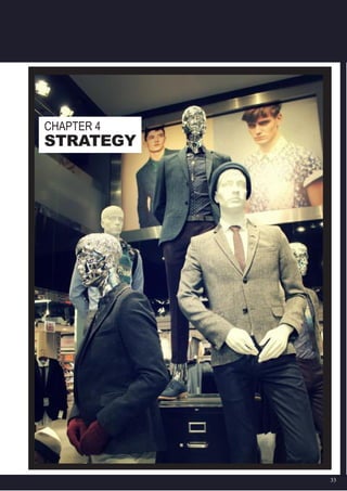 33
Chapter 4
Strategy
 