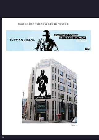58
Figure 15
teaser banner ad & store poster
 