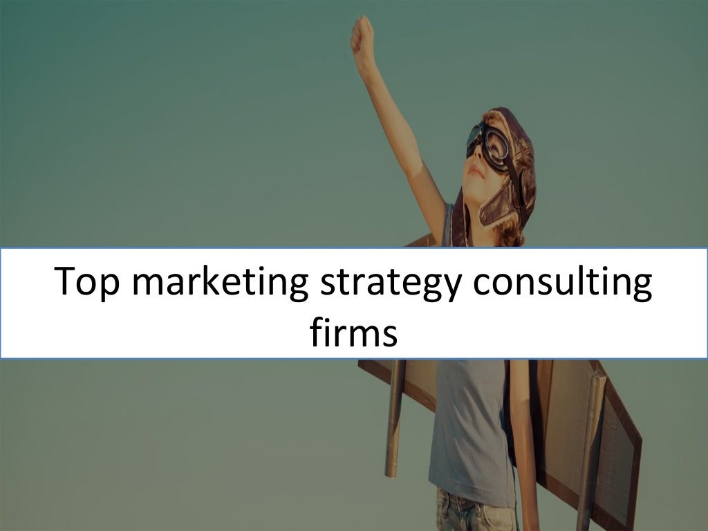Top marketing strategy consulting firms