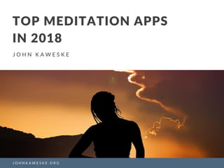 Top Meditation Apps In 2018
