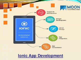 Ionic App Development
 