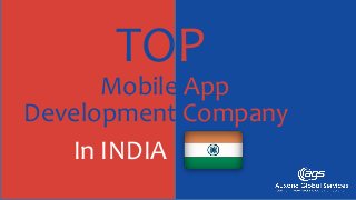 TOP
Mobile App
Development Company
In INDIA
 