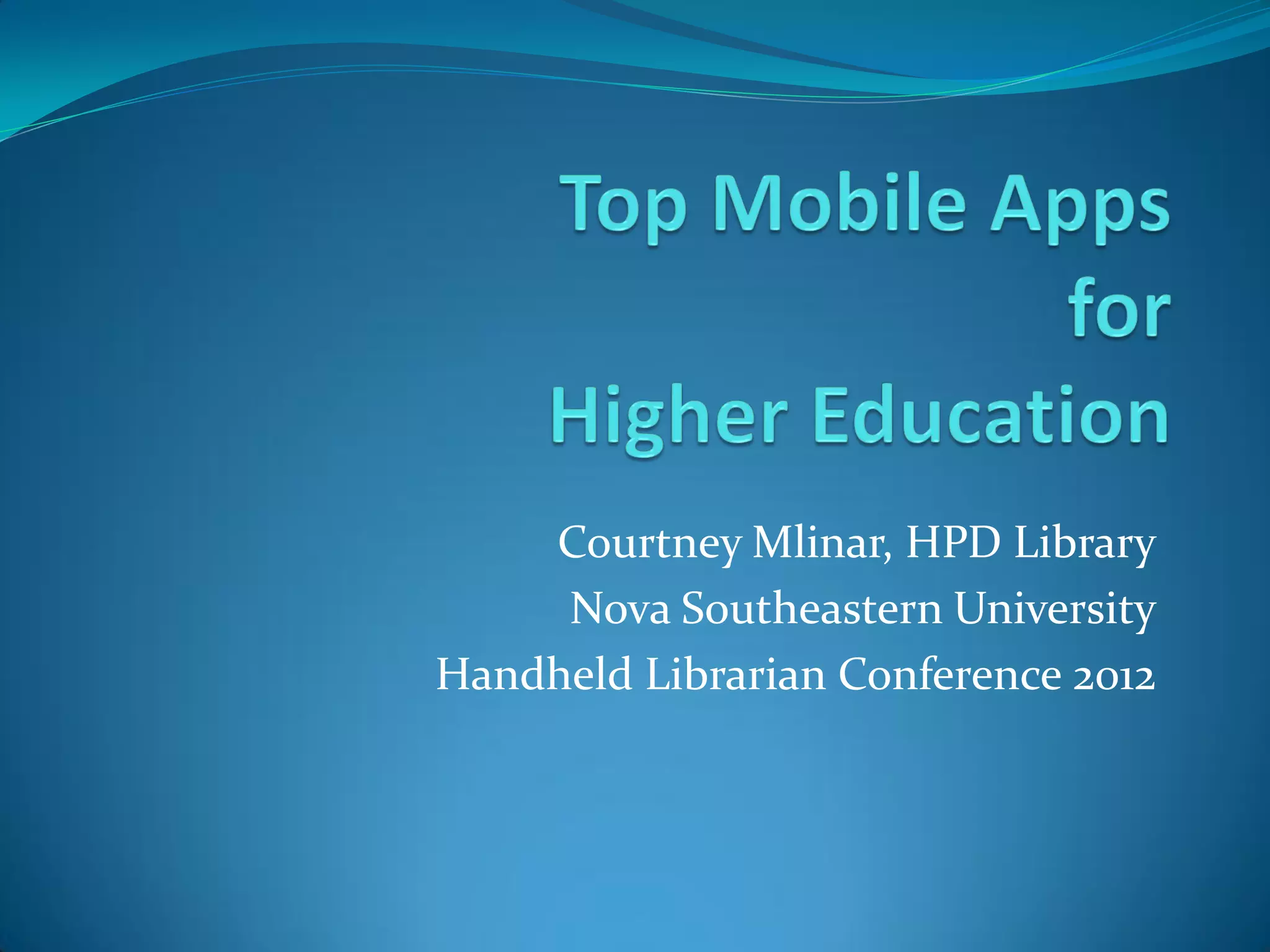 Top mobile apps for Higher Education | PPT