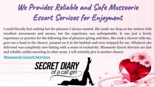 My One Night Stand Experience With Super Sexy Mussoorie Escorts | PPT