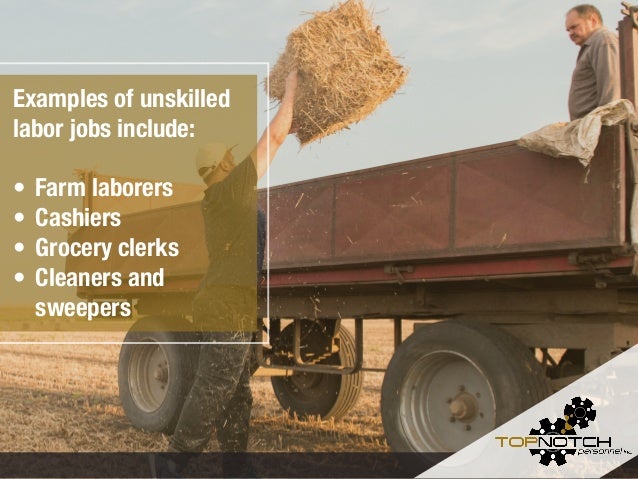 What s The Difference Between Skilled Vs Unskilled Labor 