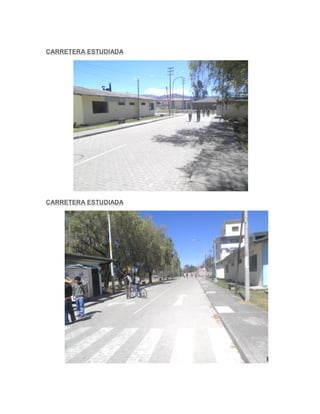 CARRETERA ESTUDIADA
CARRETERA ESTUDIADA
 