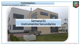 Topografia_I_Semana02_Instrumentos-Secundarios_.pdf