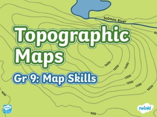 Comprehensive Guide to Understanding and Using Topographic Maps | PPTX