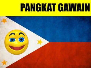 PANGKAT GAWAIN
 
