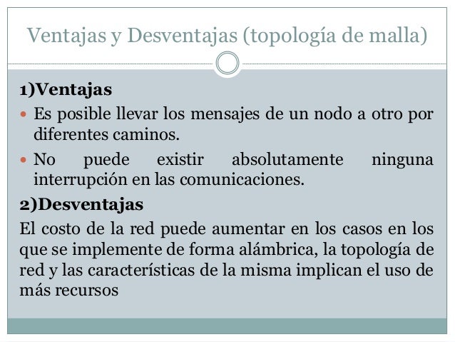 Red Malla Ventajas Y Desventajas