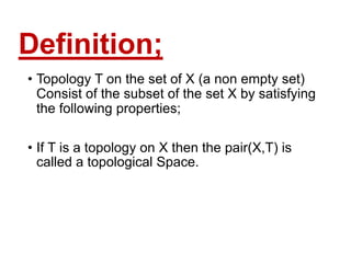 Topology Def Math TOPOLOGY and TYPES OF TOPOLOGY PowerPoint | PPTX