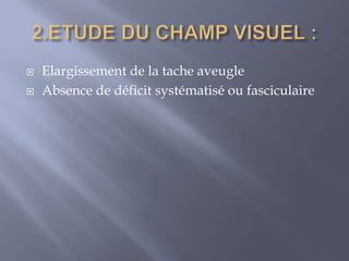  situation: pole postérieur, nasale /macula 