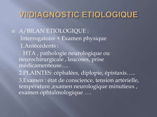 Vaisseaux: Artères et veines ,division dichotomique                         veines plus larges plus sombres plus sinueuses que les artères                          croisement physiologique des artères et des veines   
